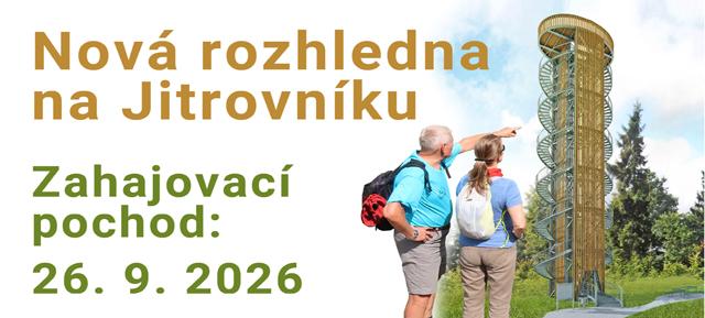 Nová rozhledna na Jitrovníku. - klikni a dozvíš se víc